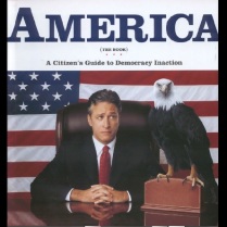America (The Book): A Citizen's Guide to Democracy Inaction is a 2004 humor book written by Jon Stewart and other writers of The Daily Show that parodies and satirizes American politics and worldview. It has won several awards, and generated some controversy. America (The Book) was written and edited by Jon Stewart, Ben Karlin, David Javerbaum, and other writers of The Daily Show. Karlin was the show's executive producer and Javerbaum its head writer. The book is written as a parody of a US high school civics textbook, complete with study guides, questions, and class exercises. Also included are scholarly "Were You Aware?" boxes, one of which explains that "the term 'Did You Know' is copyrighted by a rival publisher". The book provides discussion questions to mock history study guide books, with ridiculous questions such as: "Would you rather be a king or slave? Why or why not?". It pokes fun at the American political system, and includes a chapter caricaturing stereotypical American views of the rest of the world.